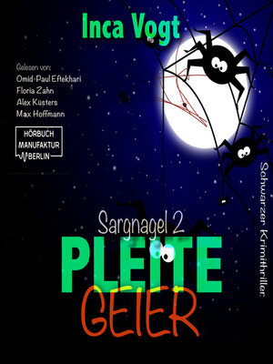 cover image of Pleitegeier--Sargnagel--Schwarzer Krimithriller, Band 2 (ungekürzt)